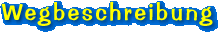 Wegbeschreibung